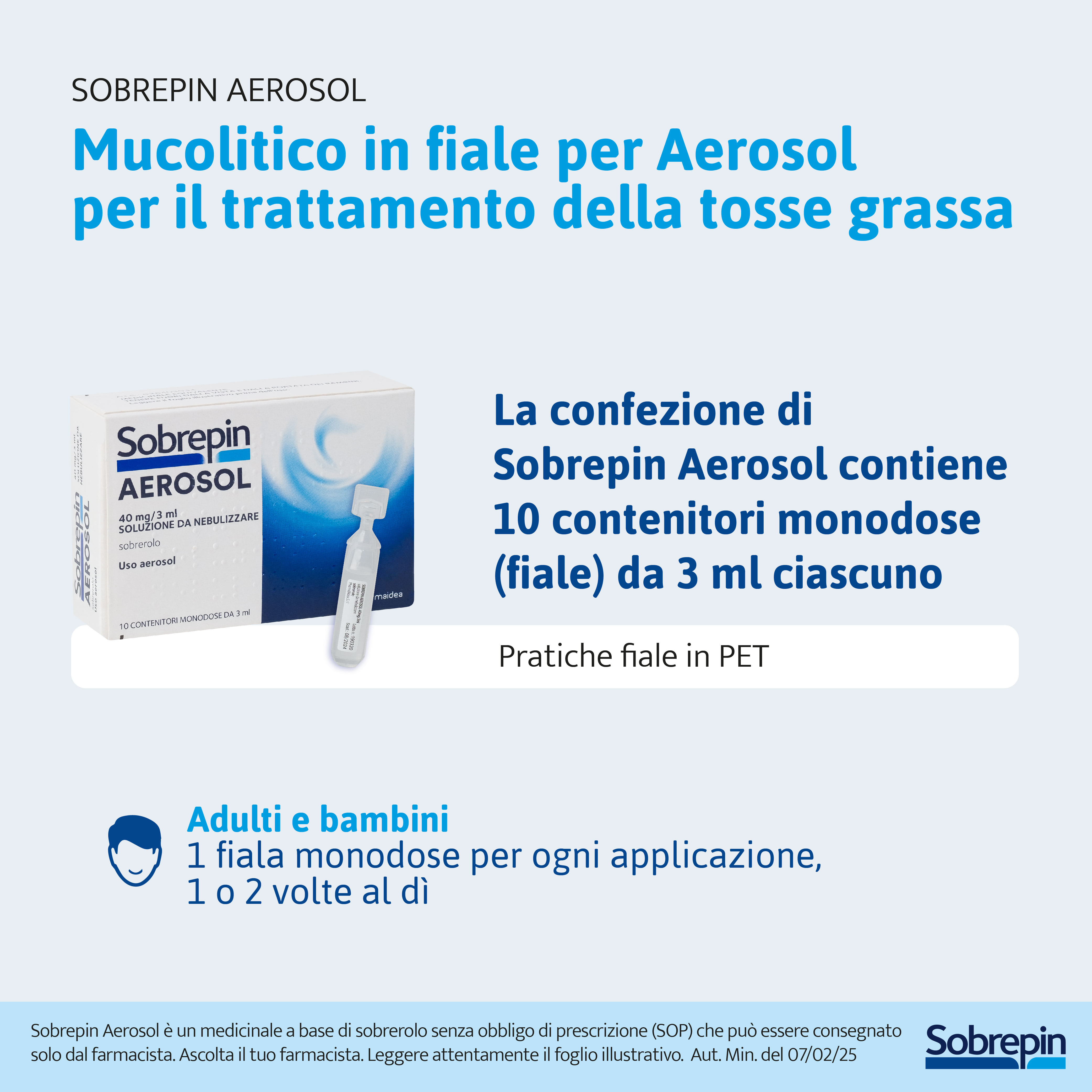 SOBREPIN AEROSOL soluzione nebulizzata 10 flaconcini 40 mg 3 ml