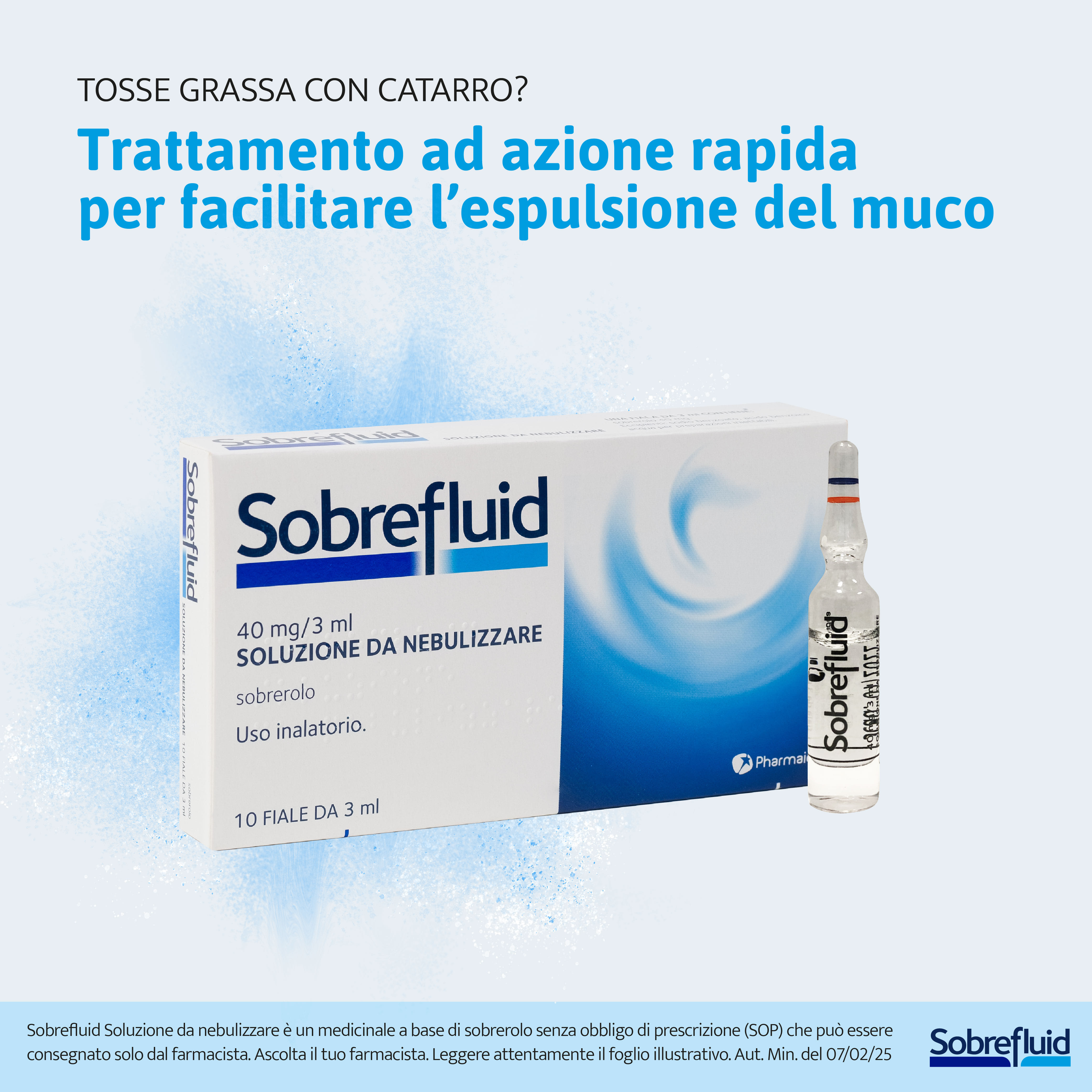 SOBREFLUID soluzione nebulizzata 10 fiale 40 mg 3 ml