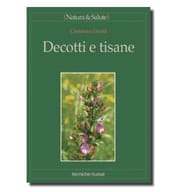 Libro Decotti e Tisane di Costanza Giunti sulle piante officinali